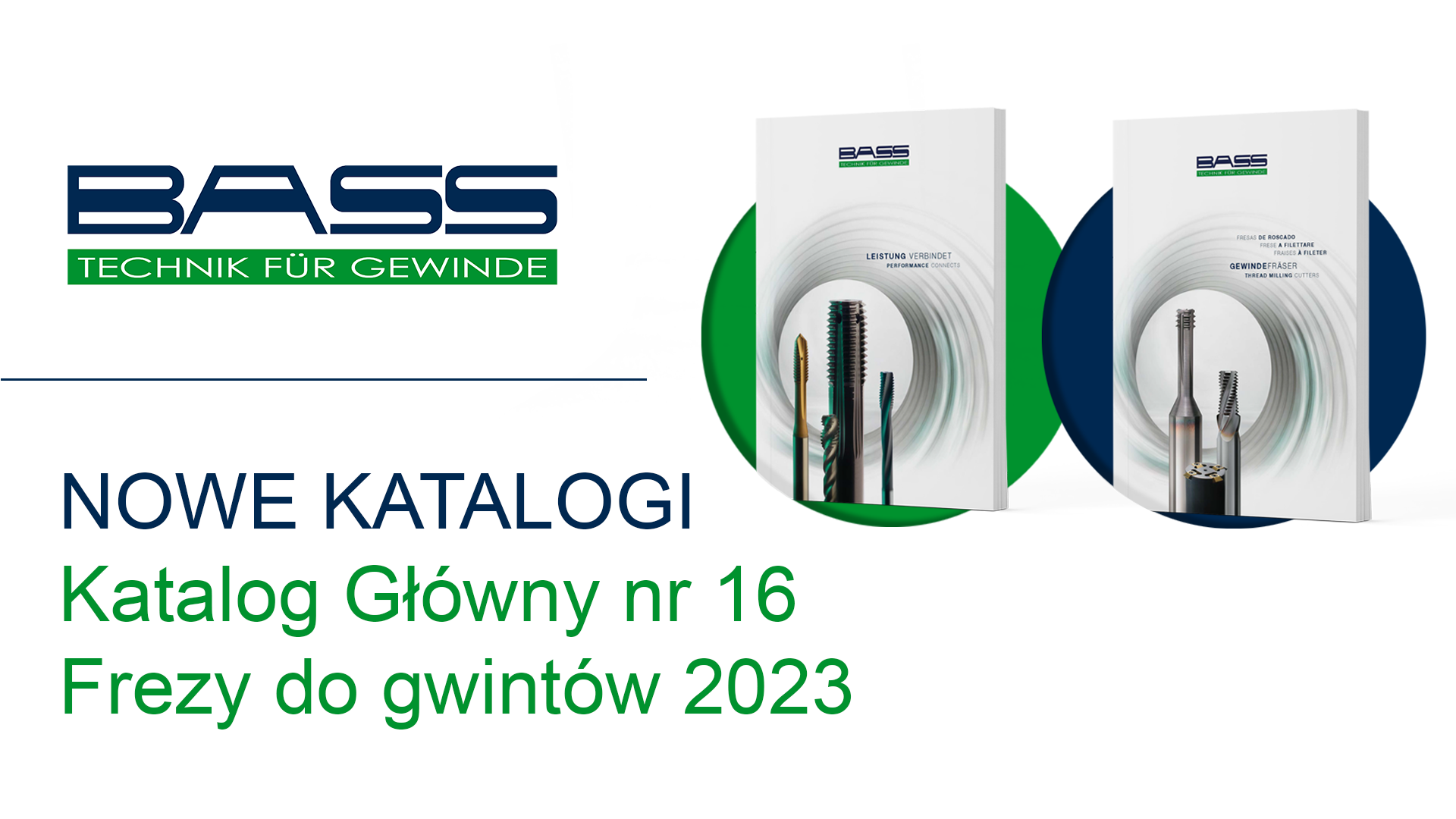 NoWe KaTaLoGi firmy BASS: Katalog Główny nr 16, Frezy do gwintów 2023